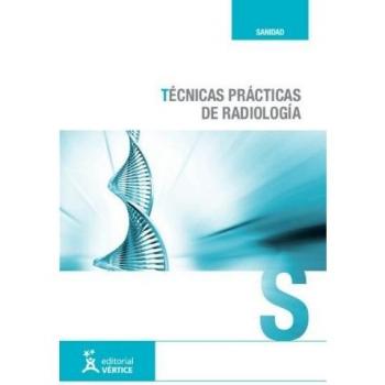 Técnicas prácticas de radiología