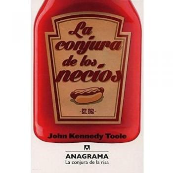 La conjura de los necios - John Kennedy Toole