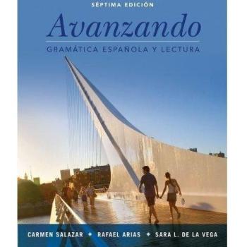 Advancing: Spanish Grammar and Reading