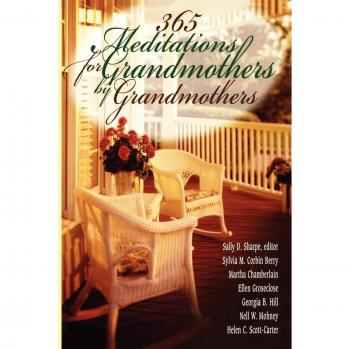 365 Grandmotherly Meditations: A Year of Wisdom and Reflection (Paperback)