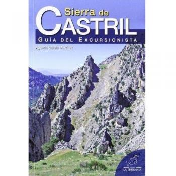 Sierra de Castril: Guía del excursionista