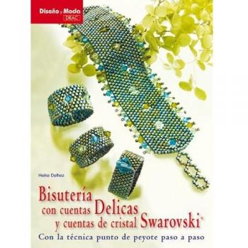 BISUTERÍA CON CUENTAS DELICAS Y CUENTAS DE CRISTAL SWAROVSKI