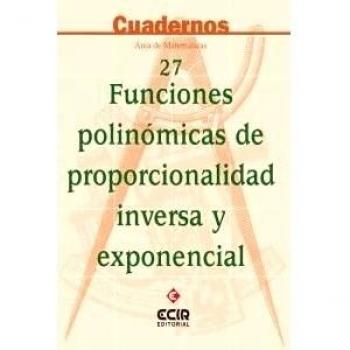 C27:Funciones polinómicas, inver. exponencial