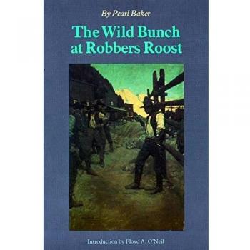 The Wild Bunch at Robber's Roost