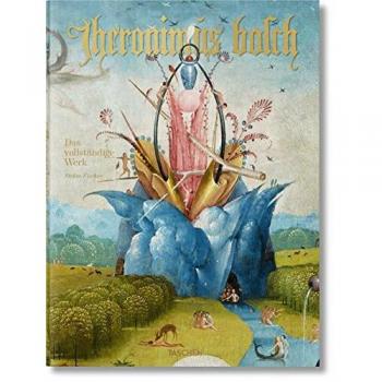 Obra Completa de Hieronymus Bosch - Stefan Fischer
