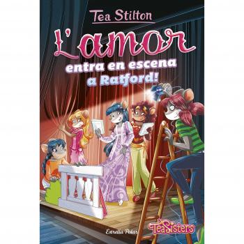 L'amor entra en escena a Ratford! - Tea Stilton