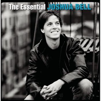 The Essential Joshua Bell - Joshua Bell