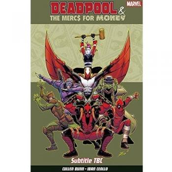 Deadpool & The Mercs for Money Vol. 1 : Mo' Mercs, Mo' Monkeys