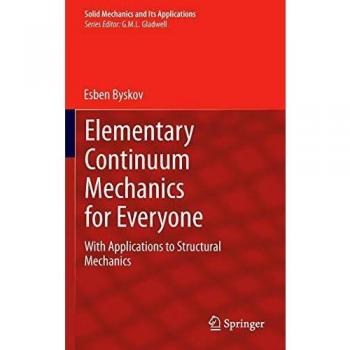 Accessible Continuum Mechanics: Structural Applications for All