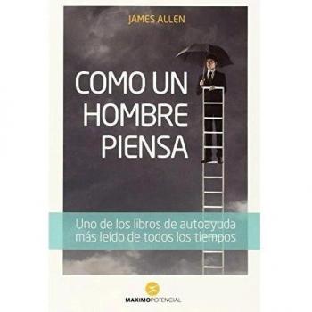Cómo Un Hombre Piensa