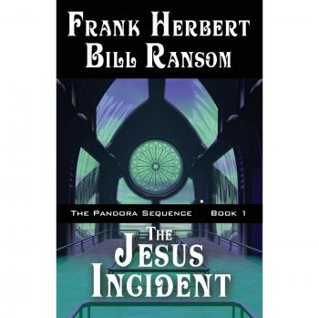 The Jesus Incident: Book One of the Pandora Sequence by Frank Herbert