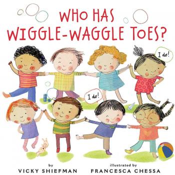 Who Has Wiggle-Waggle Toes?