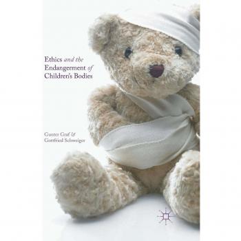 Ethics and the Endangerment of Children's Bodies