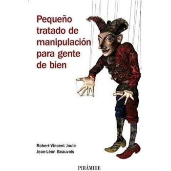 Pequeño tratado de manipulación para gente de bien