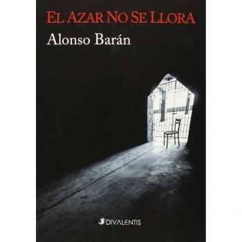 El Azar No Se Llora