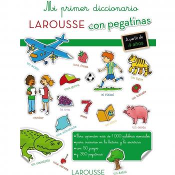 Mi primer diccionario con pegatinas - Larousse Editorial
