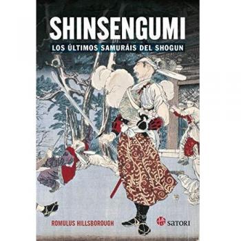 Shinsengumi los ultimos samurais de Shogun