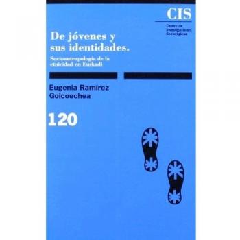 De jóvenes y sus identidades: Socio-antropología de la etnicidad en Euskadi: 120