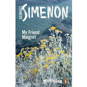 My Friend Maigret: Inspector Maigret #31
