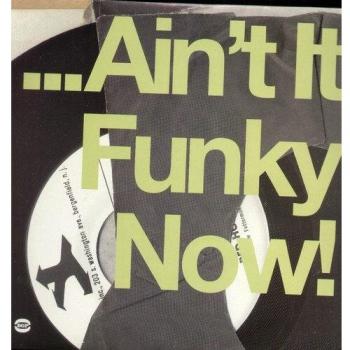 Ain't It Funky Now [VINYL]