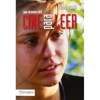 CINE PARA LEER 2013 JULIO- DICIEMBRE - Equipo Reseña