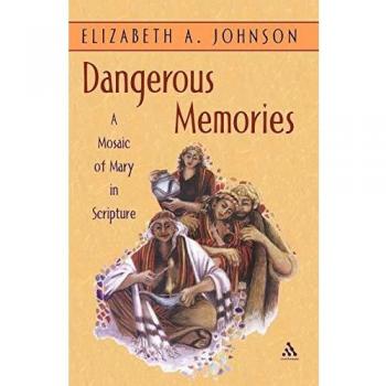 Dangerous Memories: A Mosaic of Mary in Scripture