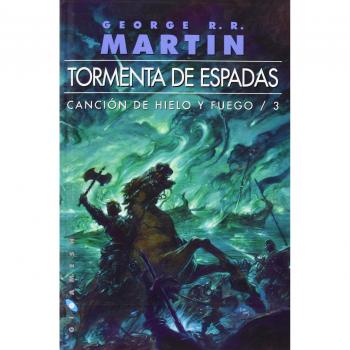 Tormenta de Espadas: Canción de Hielo y Fuego, Nº3 - Martin, George R.R.