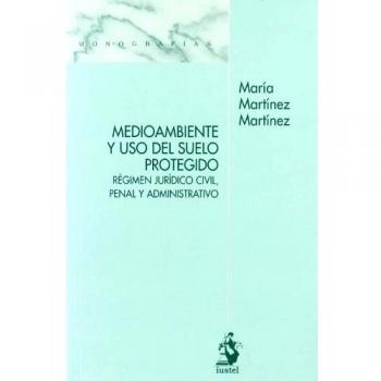 Medioambiente y uso del suelo protegido