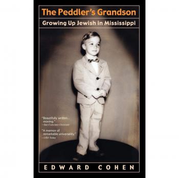 The Peddler's Grandson: A Memoir of Growing Up Jewish in Mississippi