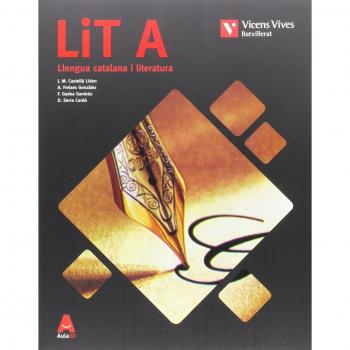 LIT A+ CREACIO LITERARIA,RECURSOS...BATX) AULA 3D: LiT A. Llengua Catalana I LiT-Dels Origens Al Modernisme I Sep. Creació LiT. Aula 3D: 000002 - 9788468238845 - D. Serra