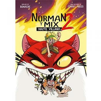 Norman y Mix 2: Hazte villano