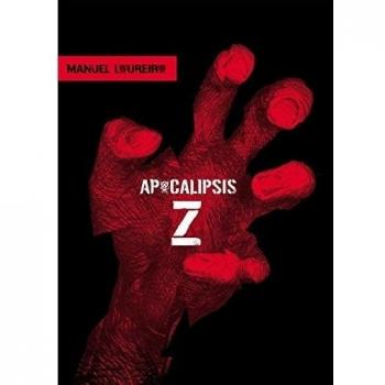 Apocalipsis Z - Manel Loureiro