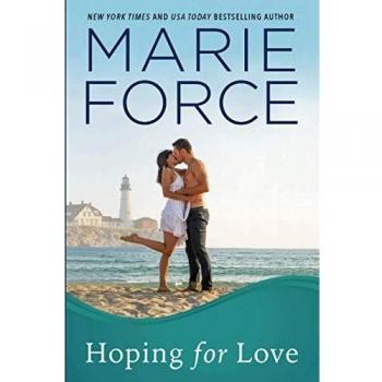 Hoping for Love: Gansett Island Series, Book 5 - Paperback Edition by Marie Force