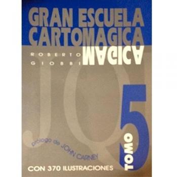 Gran escuela cartomágica V