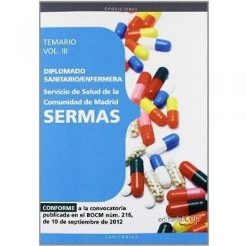 Diplomado Sanitario/Enfermera del Servicio de Salud de la Comunidad de Madrid. SERMAS. Temario Vol. III.: 3