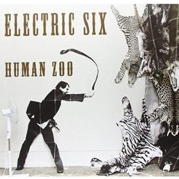 Electric Six Human Zoo Sealed 2014 USA vinyl LP MET955