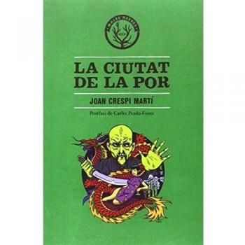 La Ciutat De La Por - Joan Crespi I Martí