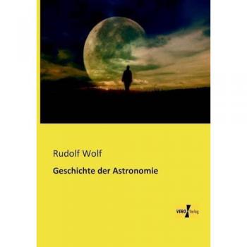 Historia de la Astronomía - Rudolf Wolf