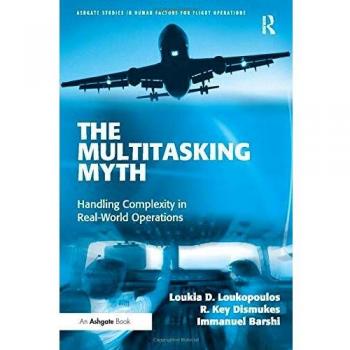 The Multitasking Myth: Handling Complexity in Real-World Operations