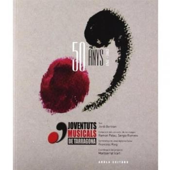 50 Anys Joventuts Musicals de Tarragona