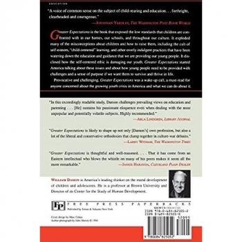 Greater Expectations: Nurturing Children's Moral Development and Overcoming Cultural Indulgence in Homes and Schools