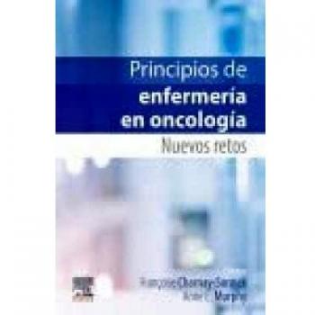 Principios de enfermería en oncología: Nuevos retos