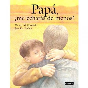 Papá, ¿me echarás de menos?