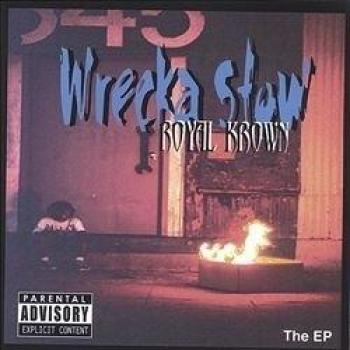 Wrecka Stow EP