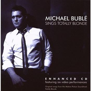 Sings Totally Blonde Cd - Michael Buble