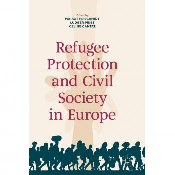 Refugee Protection and Civil Society in Europe