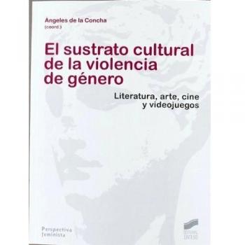 El sustrato cultural de la violencia de genero