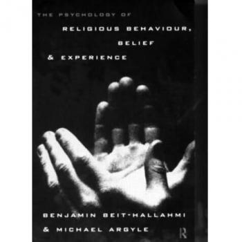 The Psychology of Religious Behaviour, Belief and Experience