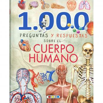 1.000 Preguntas y respuestas sobre el cuerpo humano