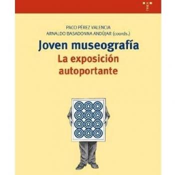 Joven museografía: La exposición autoportante